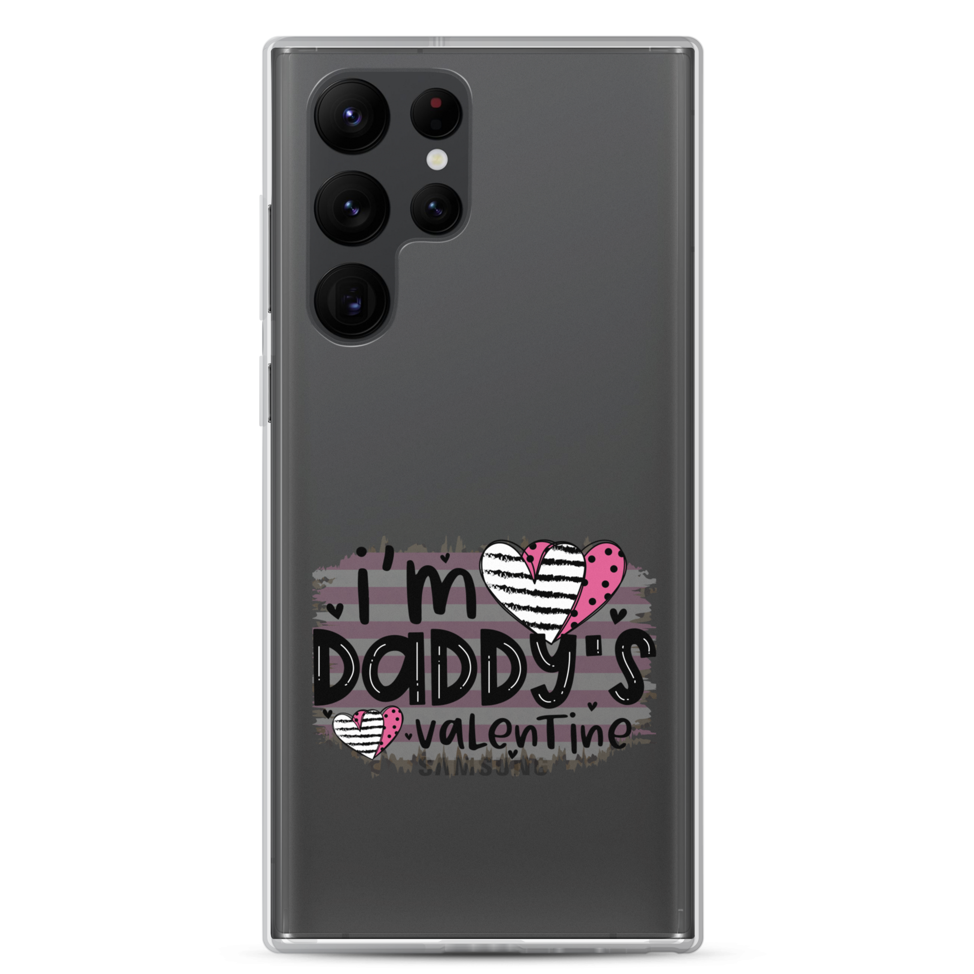 I'm Daddy's Valentine Clear Case for Samsung®