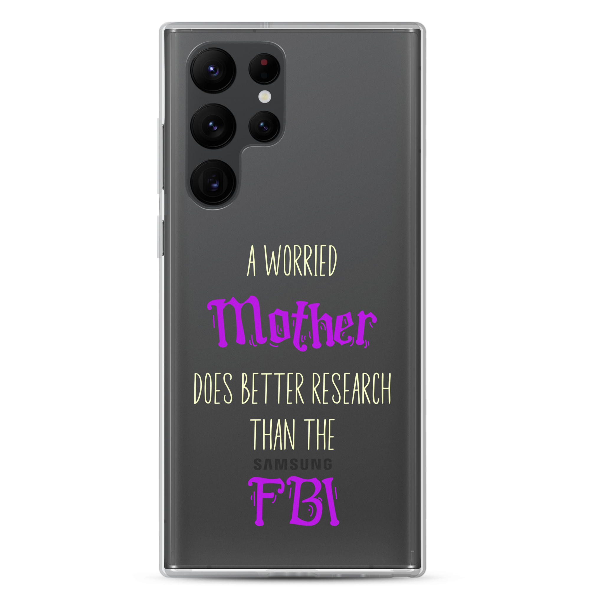 A Worried Mother Does Better Research Than The FBI Clear Case for Samsung®