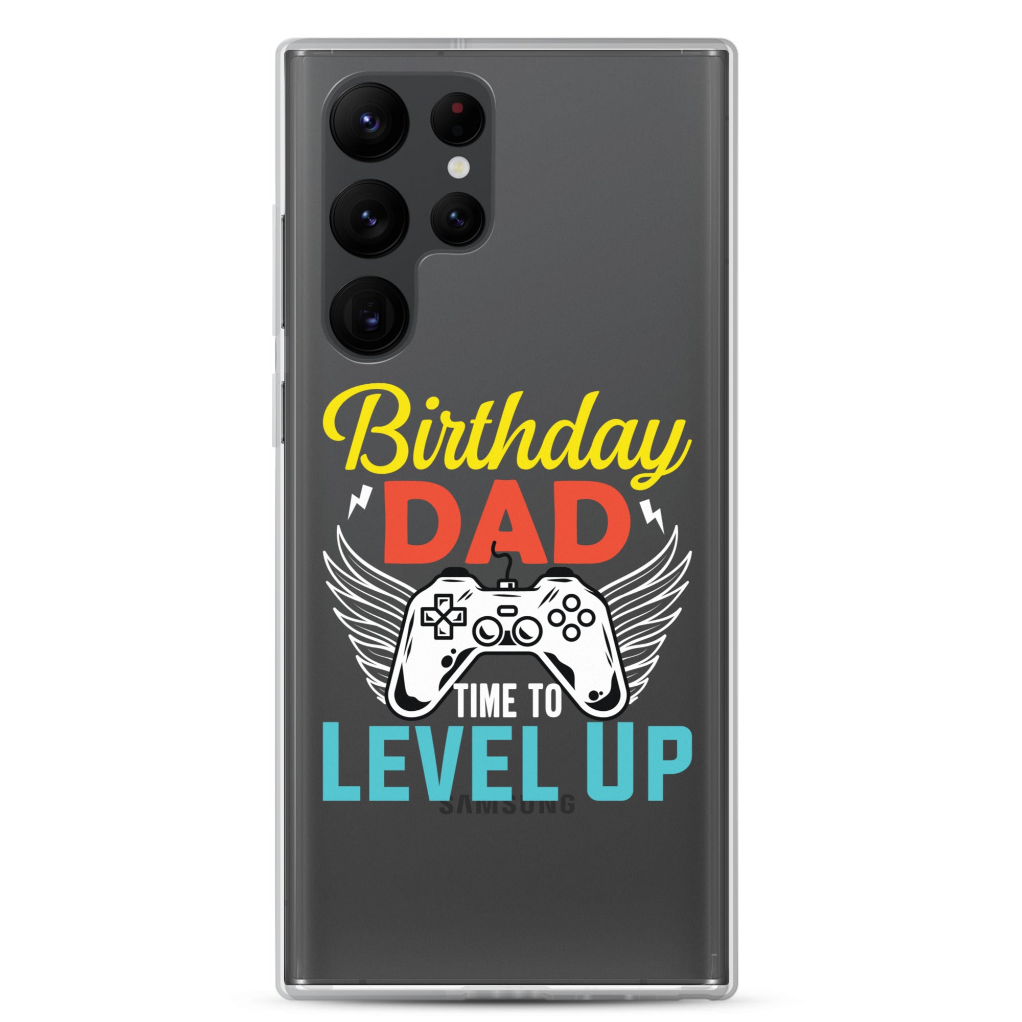 Birthday Dad Time To Level Up Clear Case for Samsung®