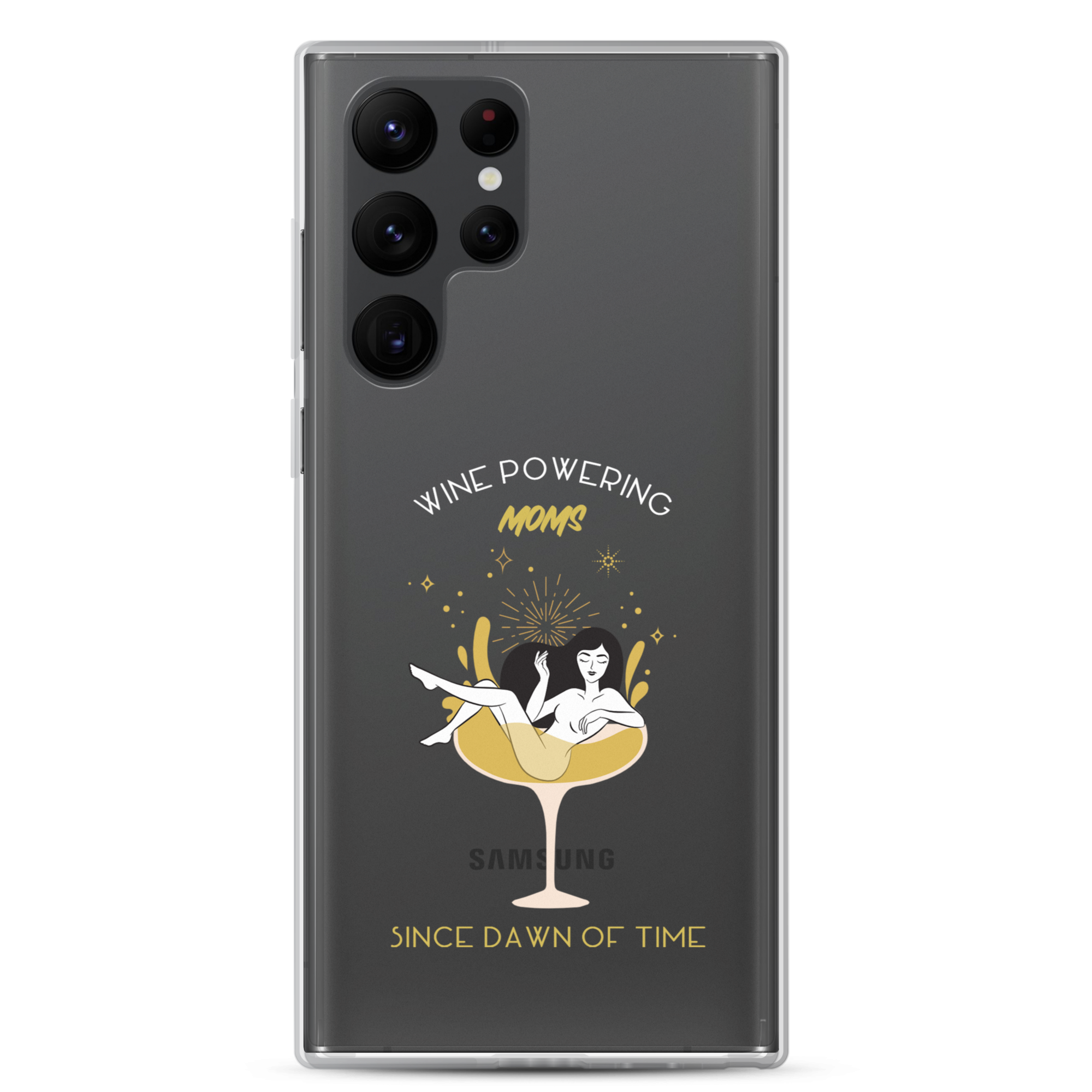 Wine Powering Moms Since Dawn Of Time Clear Case for Samsung®