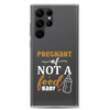 Pregnant AF Not A Food Baby Clear Case for Samsung®