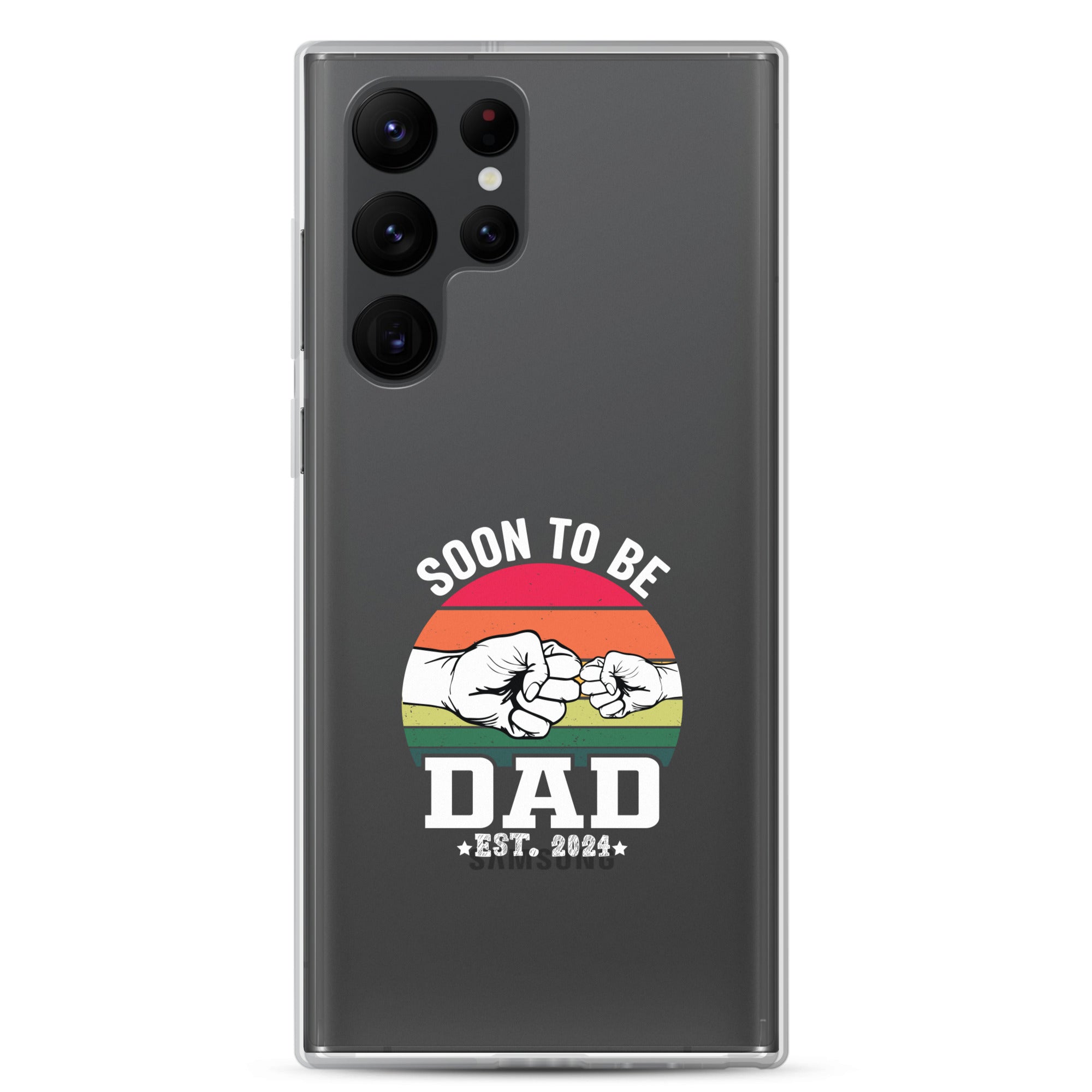 Soon To Be Dad Est. 2024 Clear Case for Samsung®