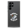 Daddy Sloth Clear Case for Samsung®