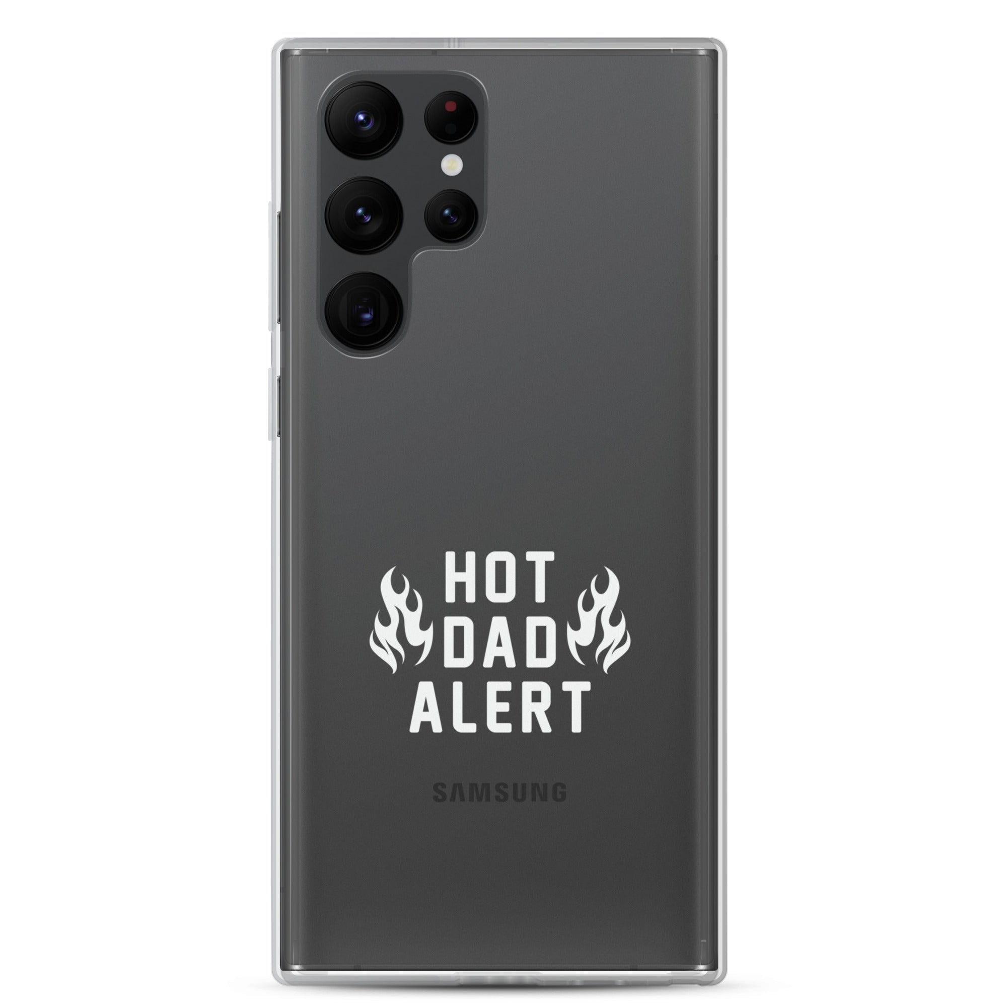 Hot Dad Alert Clear Case for Samsung®