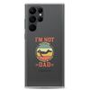 Im Not Sleeping Im Resting My Eyes Dad Clear Case for Samsung®