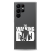 The Walking Dad Clear Case for Samsung®