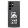 Your Mom Is My Cardio Clear Case for Samsung®