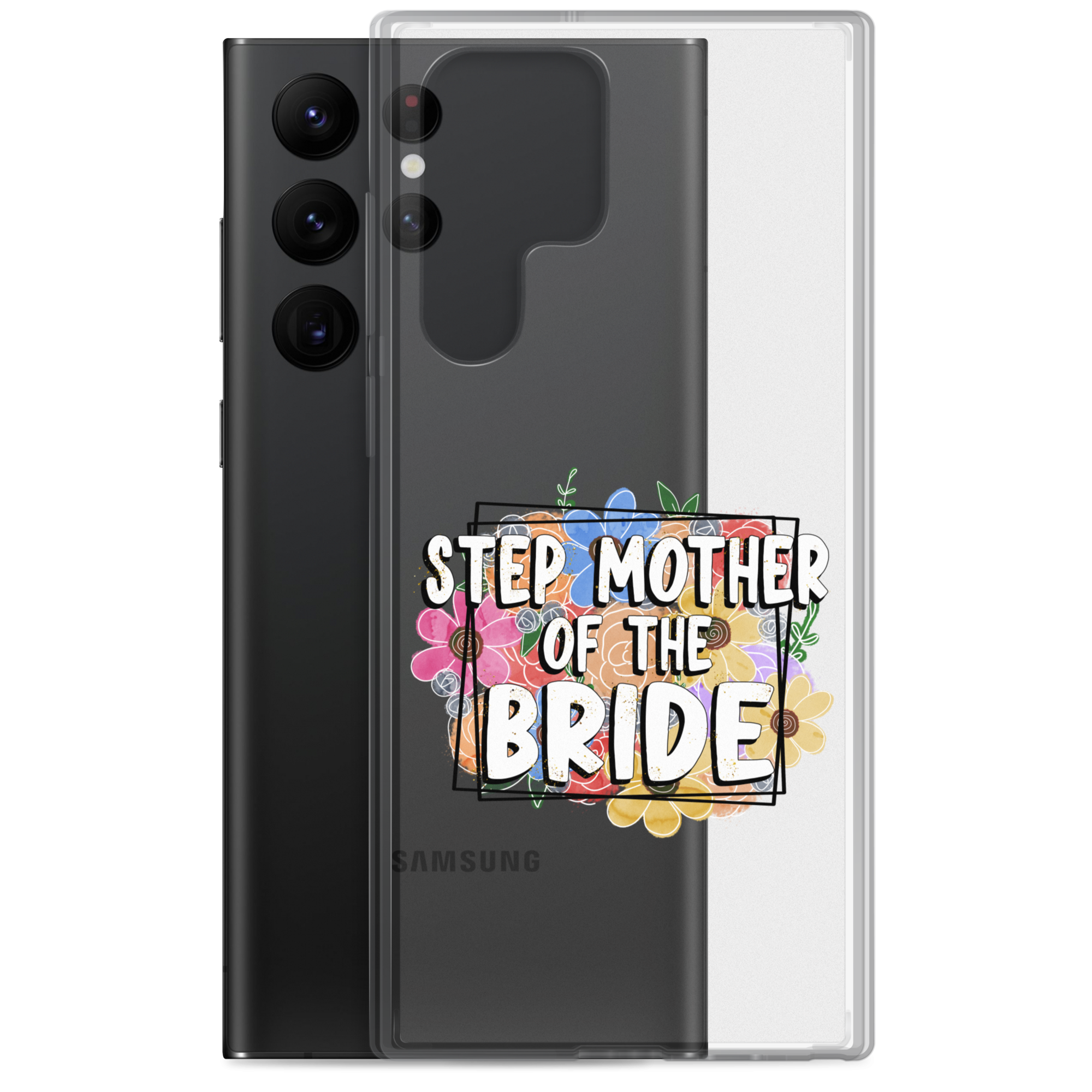 Step Mother of The Bride Clear Case for Samsung®