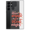 All Mom Wants Is A Silent Night Clear Case for Samsung®