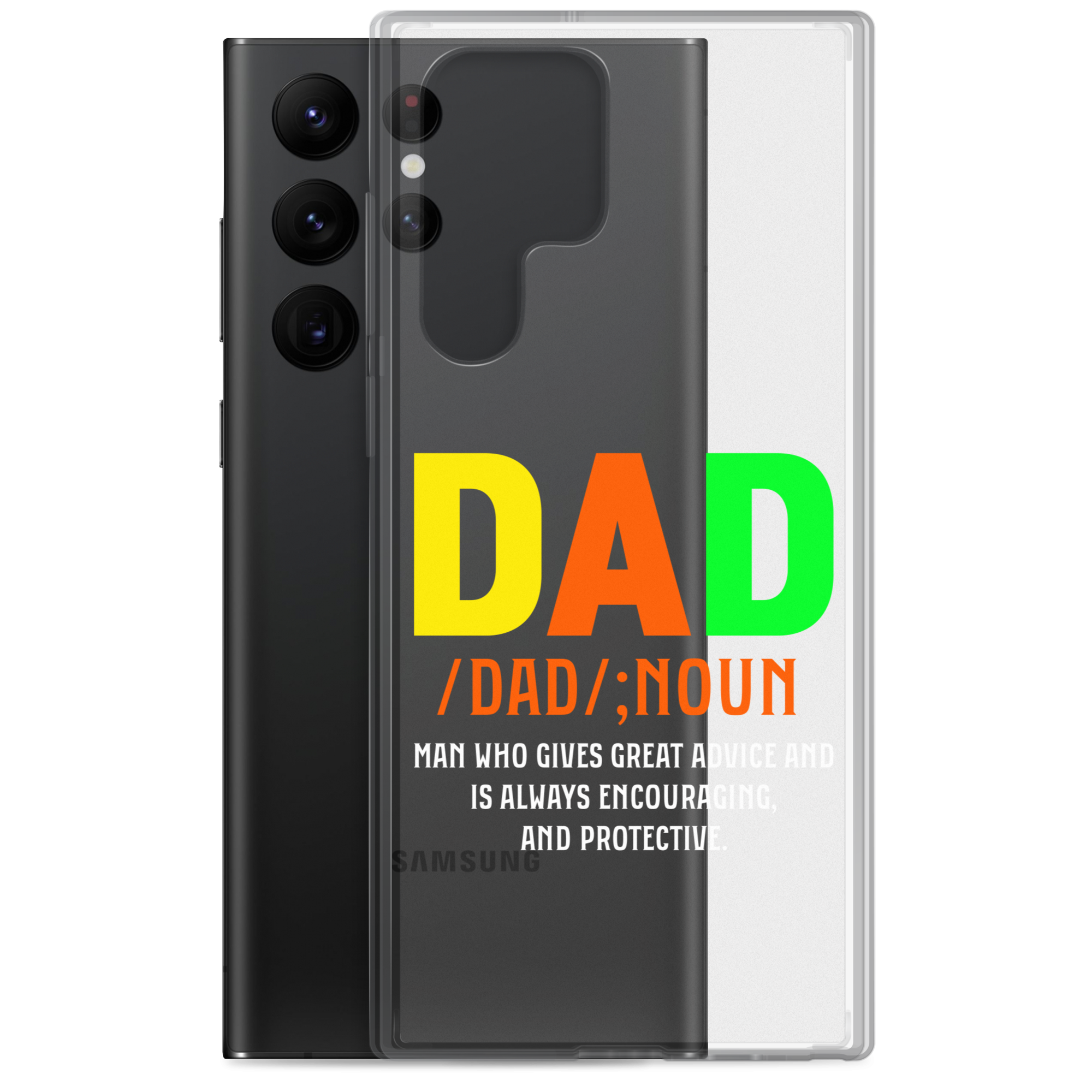 Dad Man Who Gives Great Advice And Is Always encouraging And Protective Clear Case for Samsung®