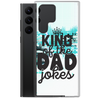 King Of The Dad Jokes Clear Case for Samsung®