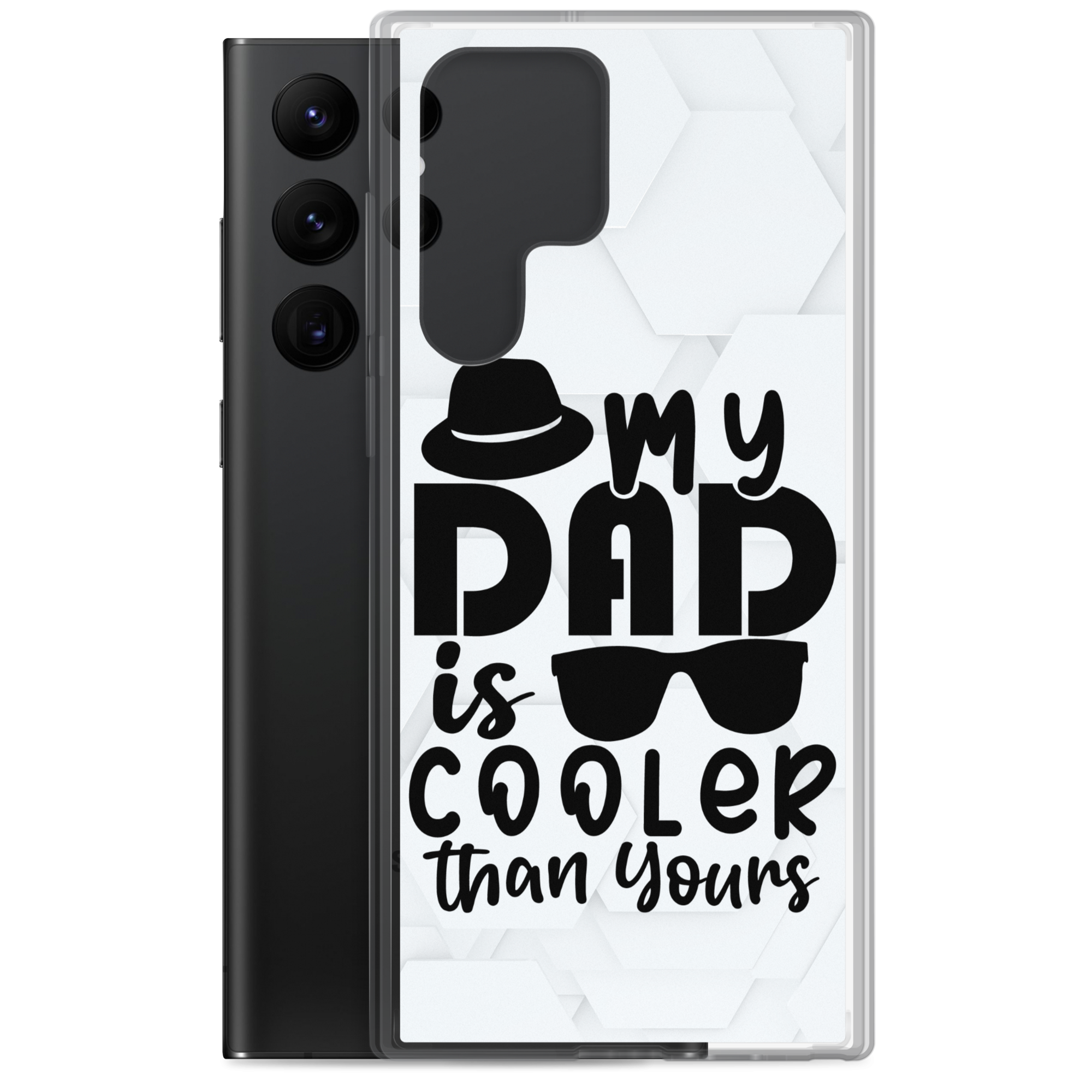 My Dad Is Cooler Than Yours Clear Case for Samsung®