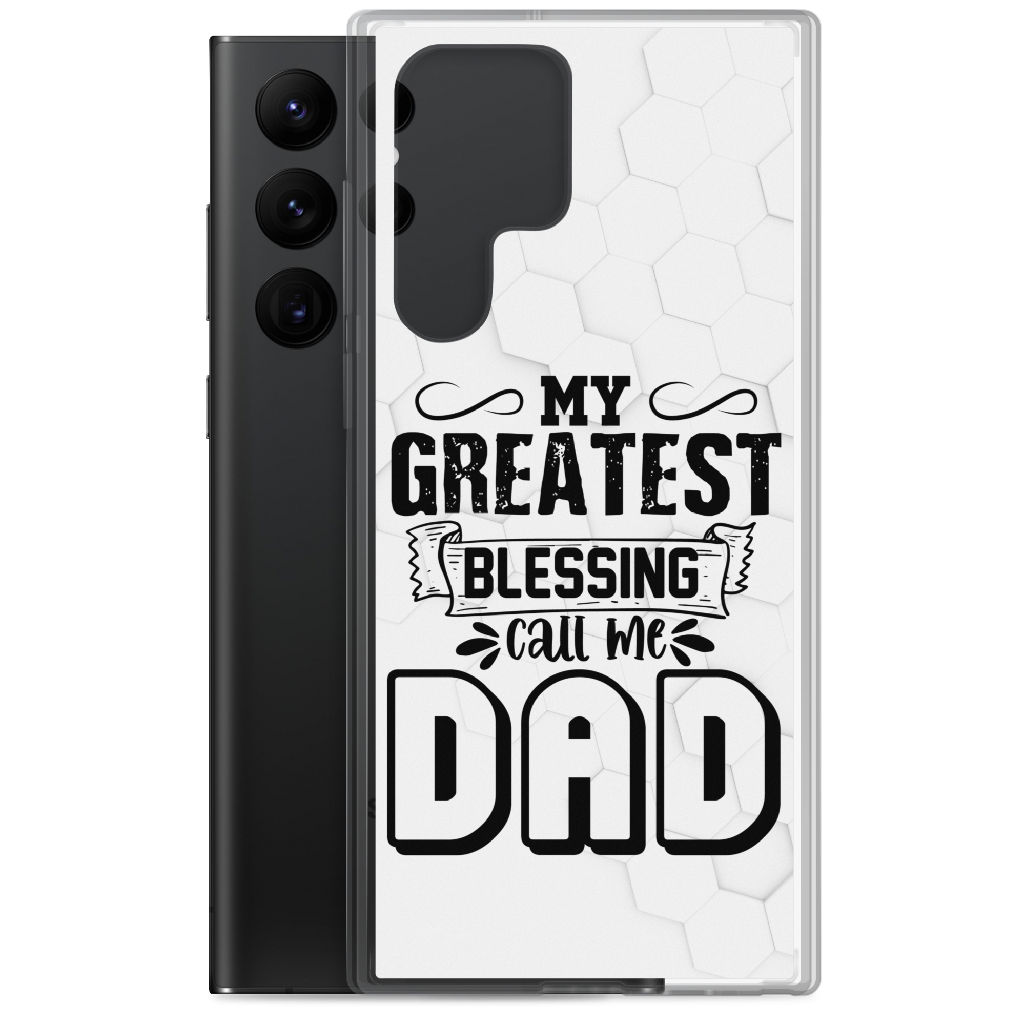 My Greatest Blessing Call Me Dad Clear Case for Samsung®