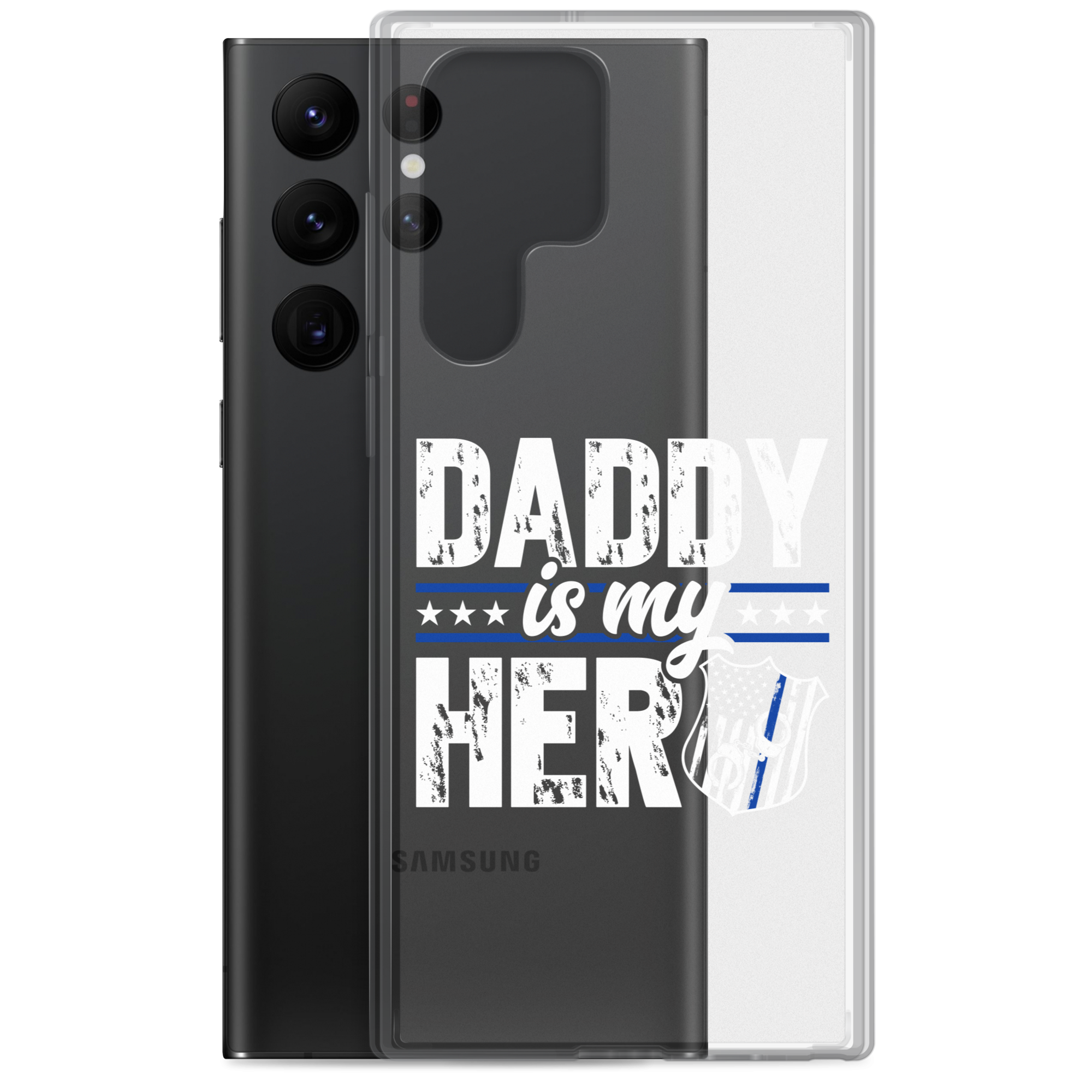 Daddy Is My Hero Clear Case for Samsung®