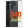 Dad Grandpa Great Grandpa I Just Keep Getting Better Clear Case for Samsung®