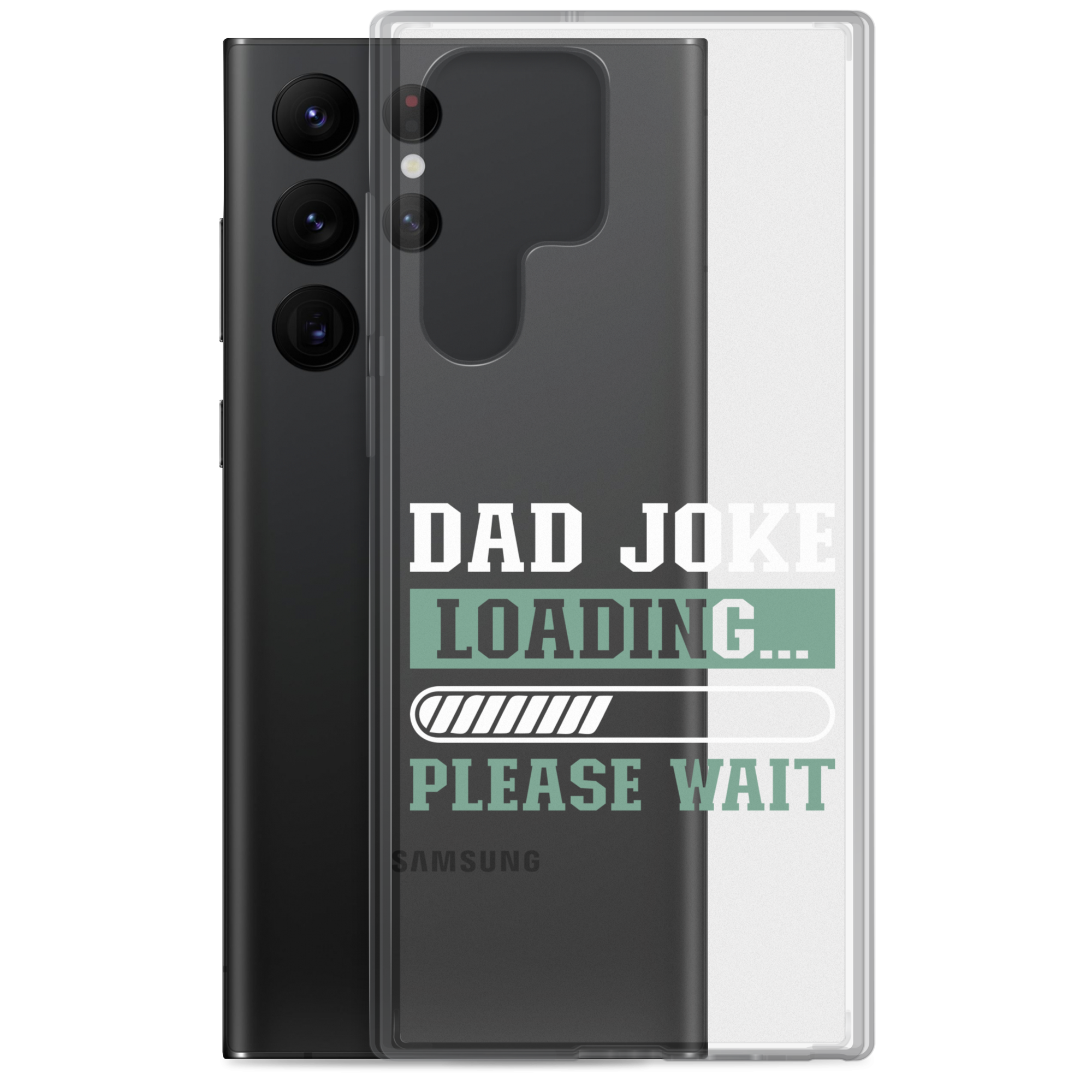 Dad Joke Loading,,, Please Wait Clear Case for Samsung®