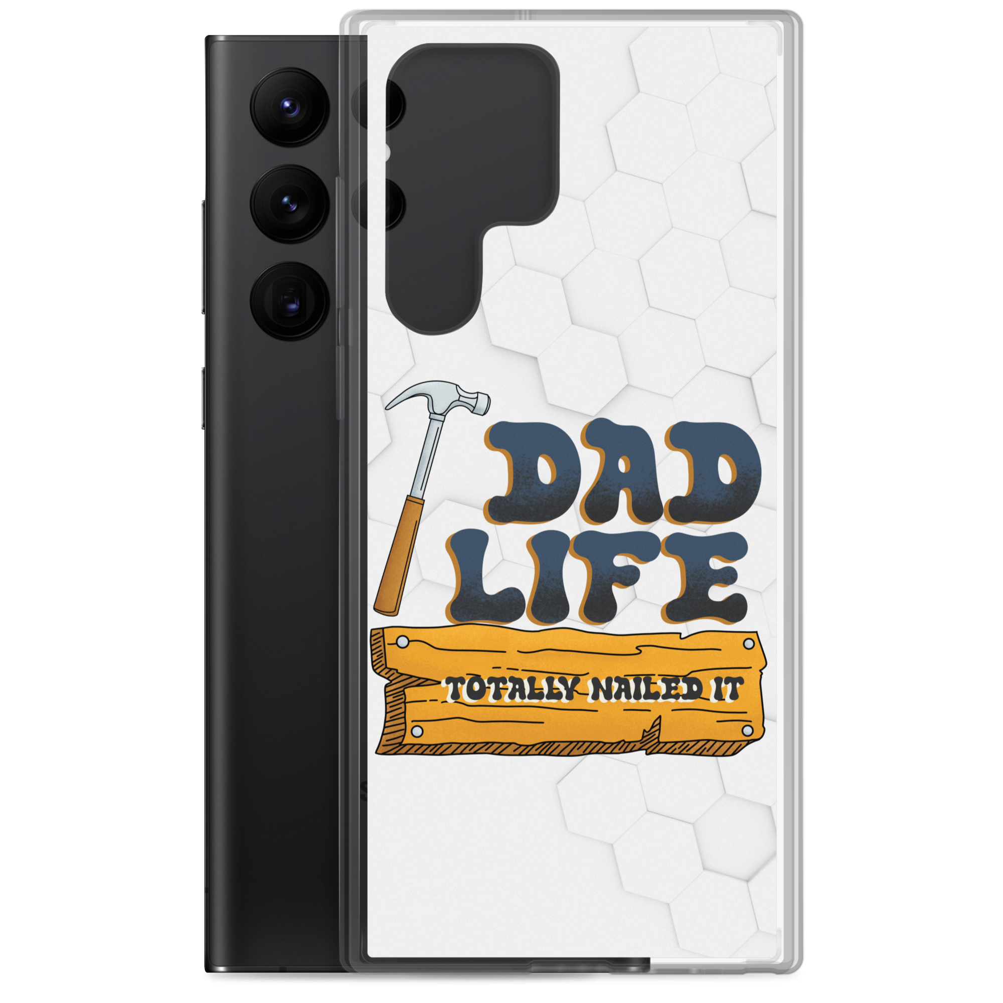 Dad Life totally Nailed It Clear Case for Samsung®