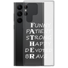 Funny Patient Strong Happy Devoted Brave Clear Case for Samsung®