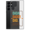 Dada. Daddy. Dad. Bruh Clear Case for Samsung®