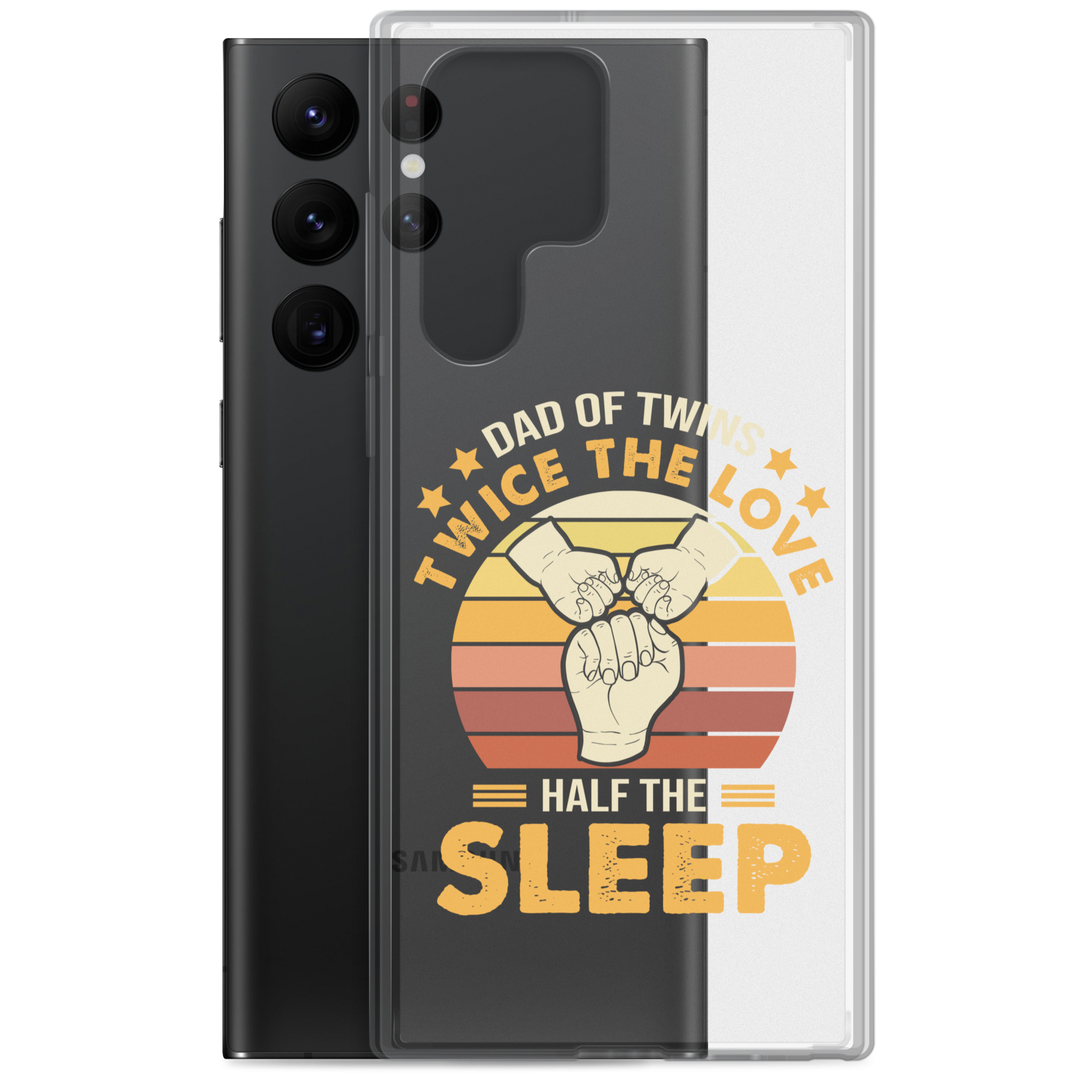 Dad Of Twins Twice The Love Half The Sleep Clear Case for Samsung®