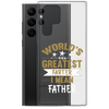 World's Greatest Farter I Mean Father Clear Case for Samsung®