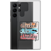 Hooked On Daddy Clear Case for Samsung®