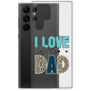 I Love My Dad Clear Case for Samsung®