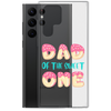 Dad Of The Sweet One Clear Case for Samsung®