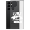 Built Dad Tough Clear Case for Samsung®