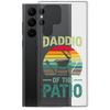 Daddio Of The Patio Clear Case for Samsung®