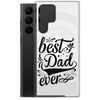 Best Dad Ever Clear Case for Samsung®