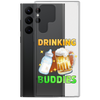 Drinking Buddies Clear Case for Samsung®