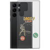 Daddy Is Calling Clear Case for Samsung®