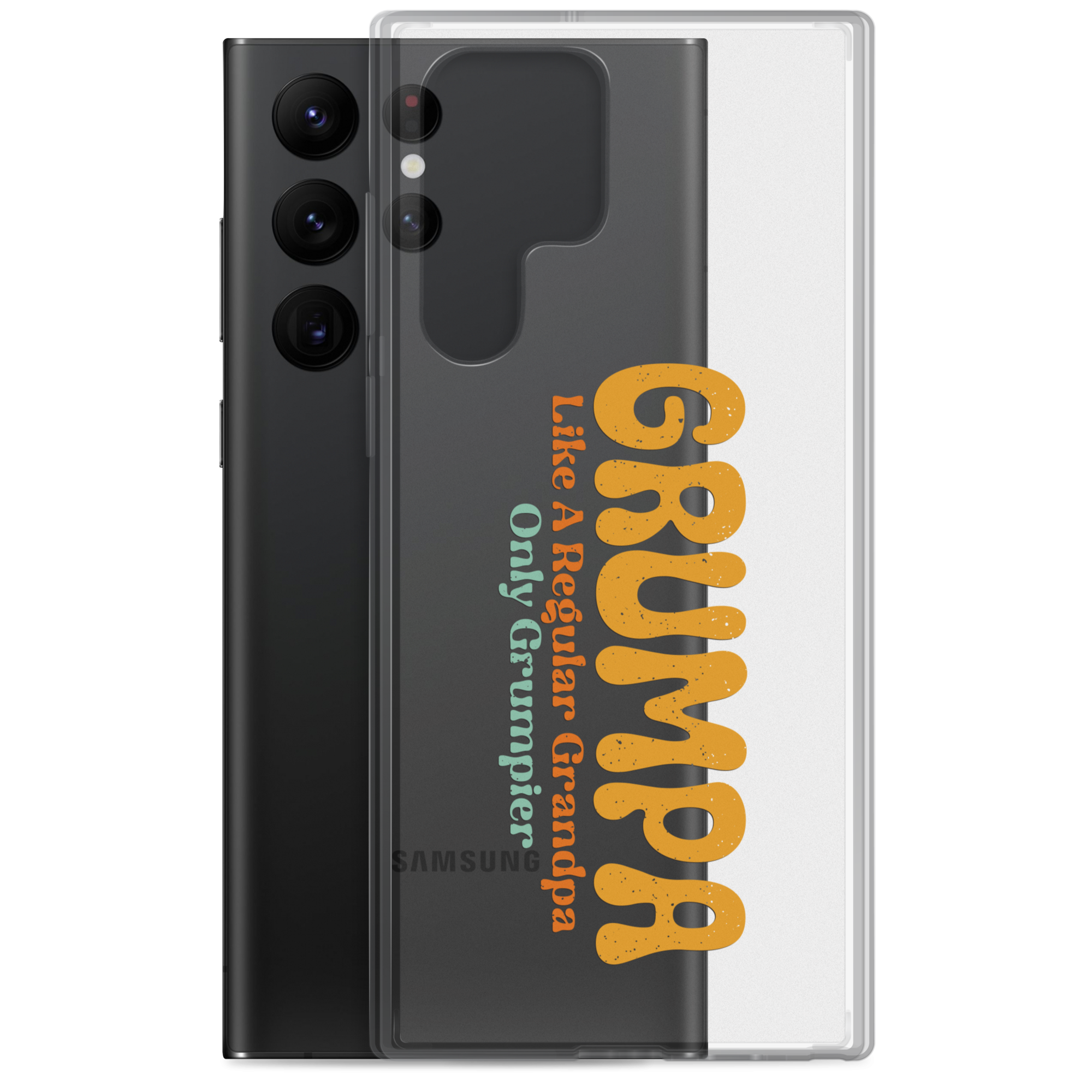 Grumpa Like A Regular Grandpa Only Geumpier Clear Case for Samsung®