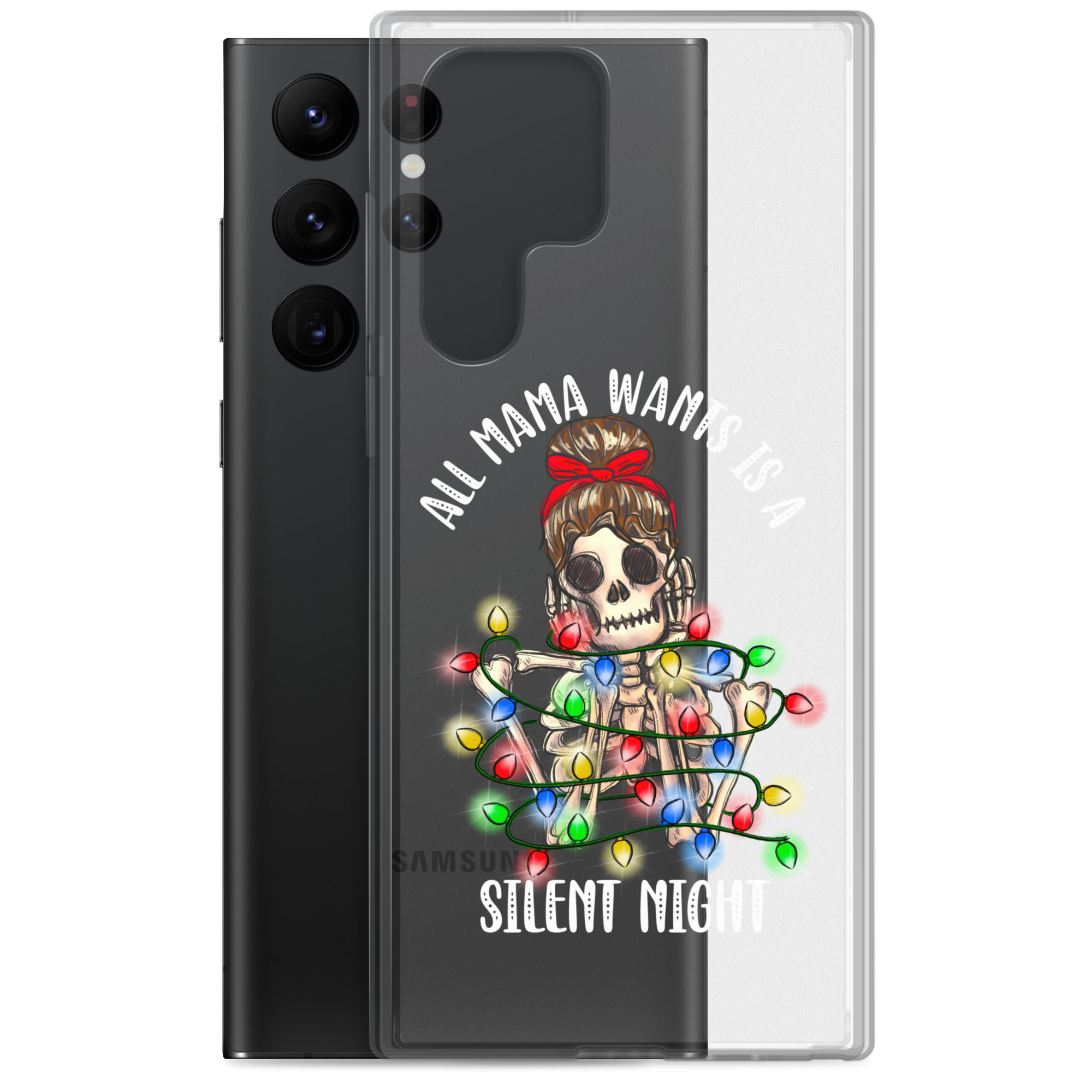 All Mama Wants Is A Silent Night Clear Case for Samsung®