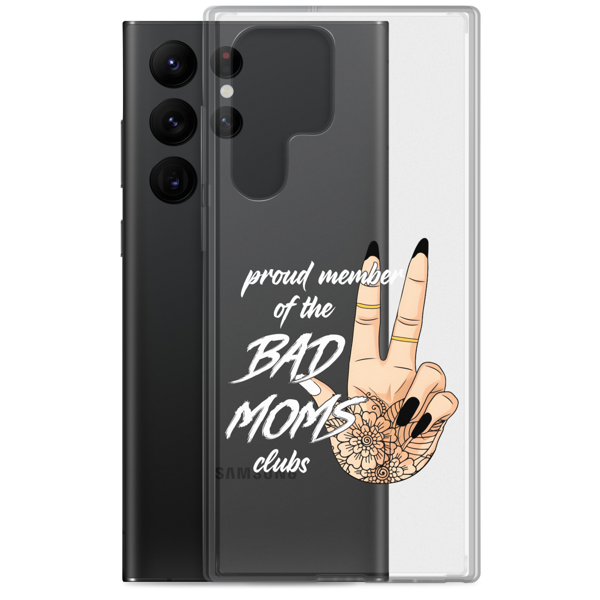 Proud Member Of The Bad Moms ClubClear Case for Samsung®