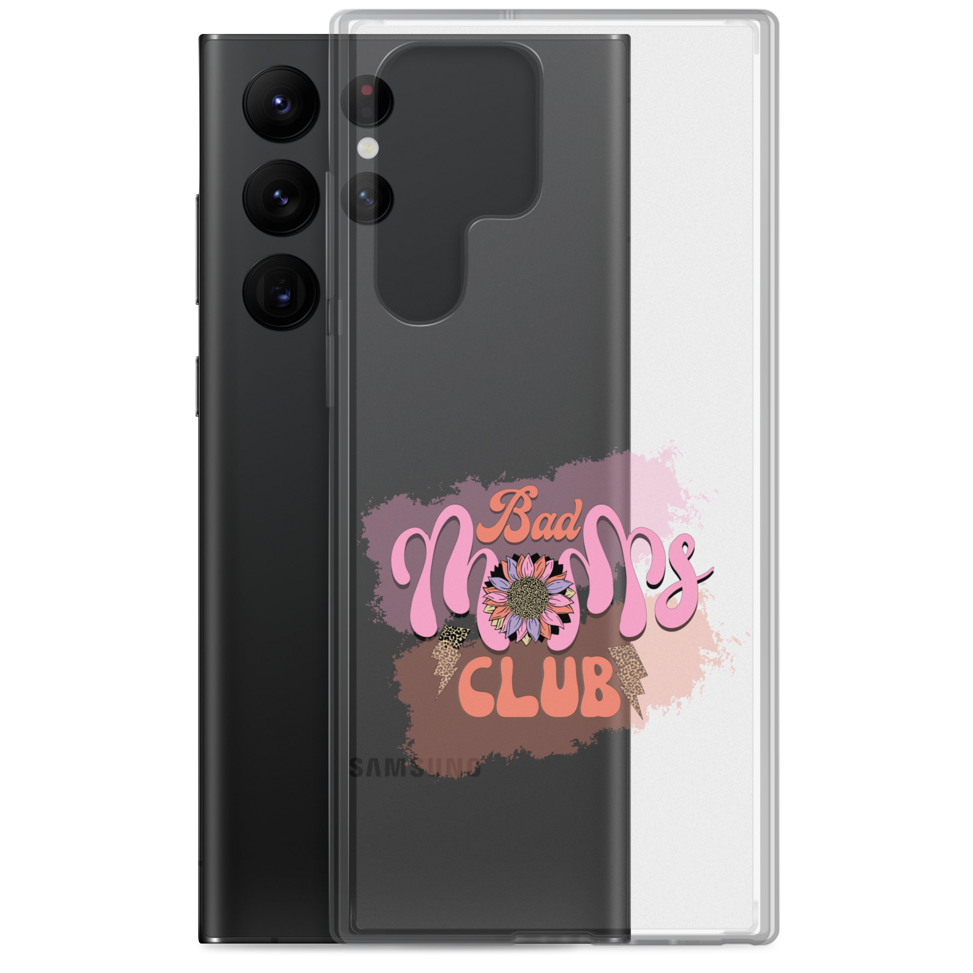 Bad Moms Club Clear Case for Samsung®