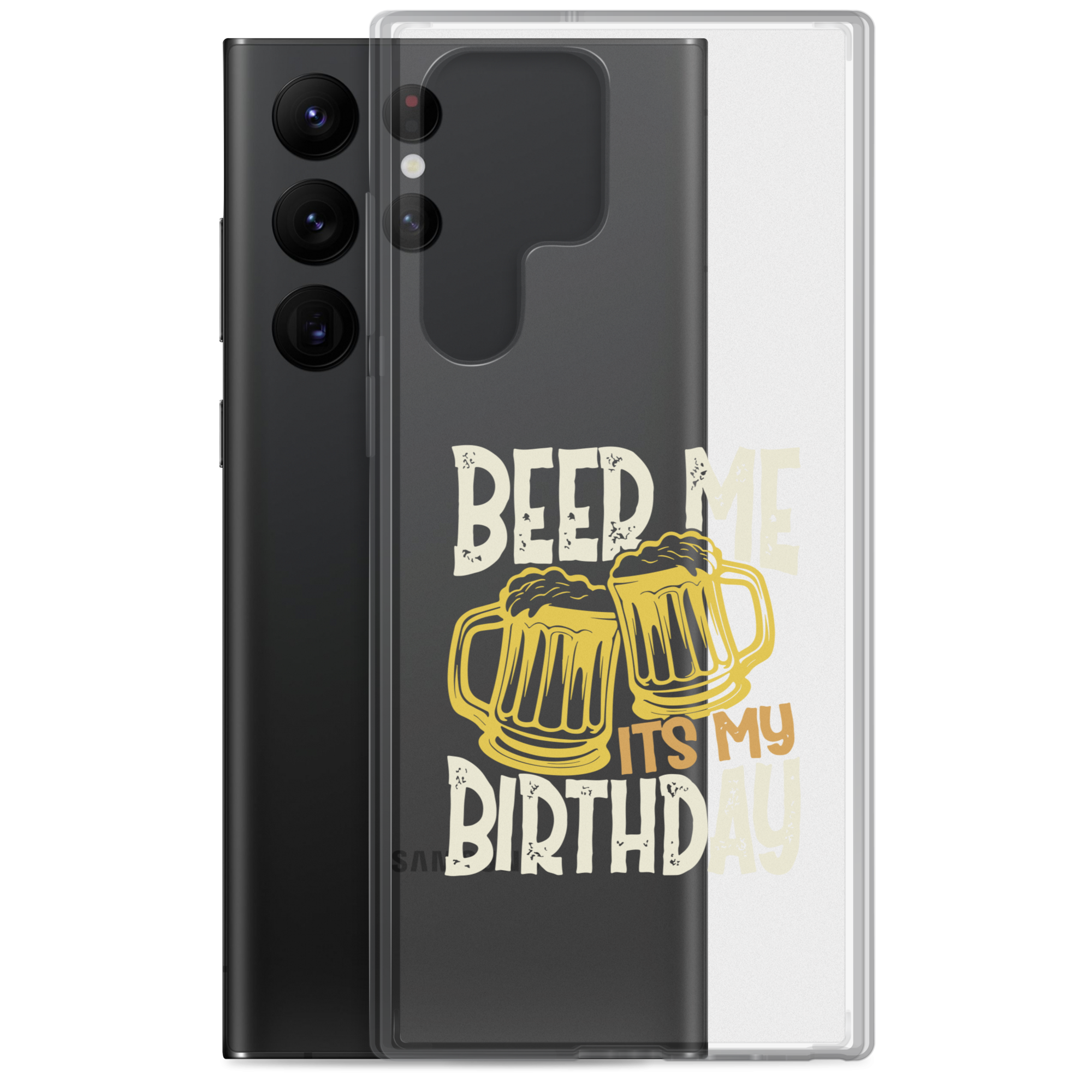 Beer Me It's My Birthday Clear Case for Samsung®