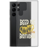 Beer Me It's My Birthday Clear Case for Samsung®