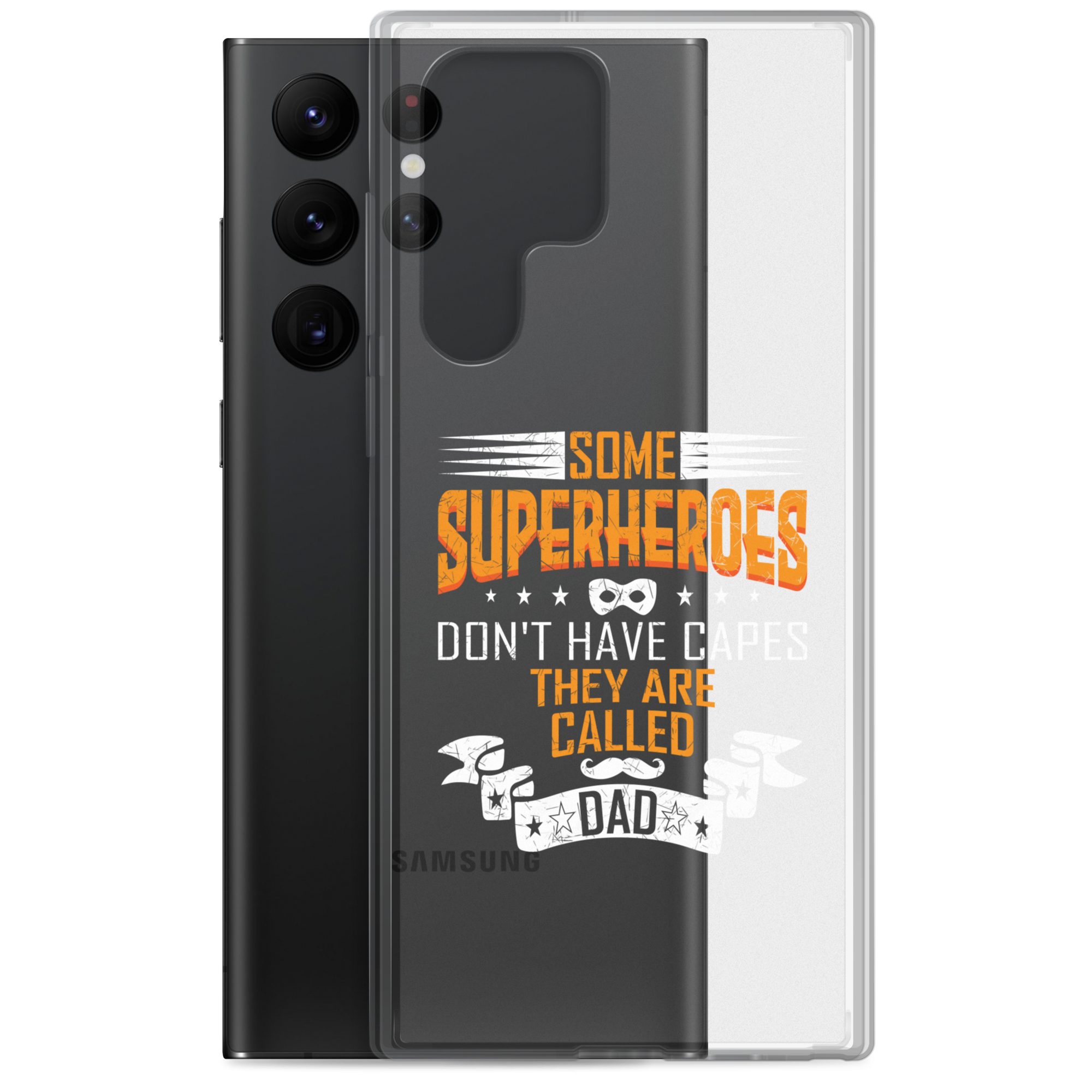 Some Superheroes Don't Capes They Are Called Dad Clear Case for Samsung®