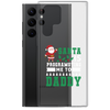 Santa Is Programoting Me To Daddy Clear Case for Samsung®