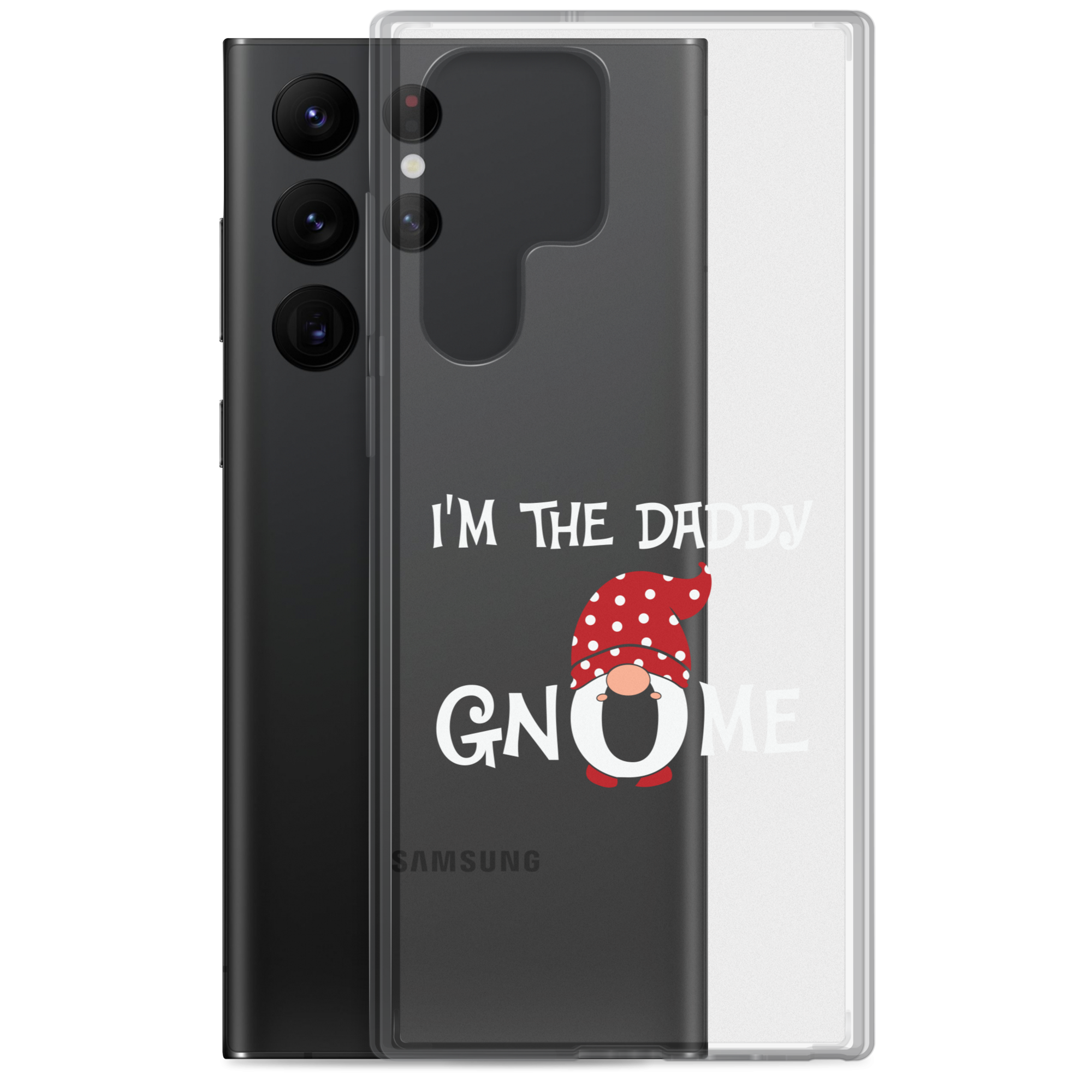 I'm The Daddy Gnome Clear Case for Samsung®