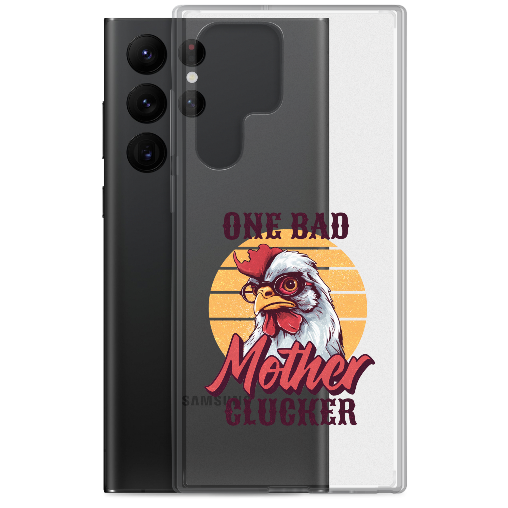 One Bad Mother Clucker Clear Case for Samsung®