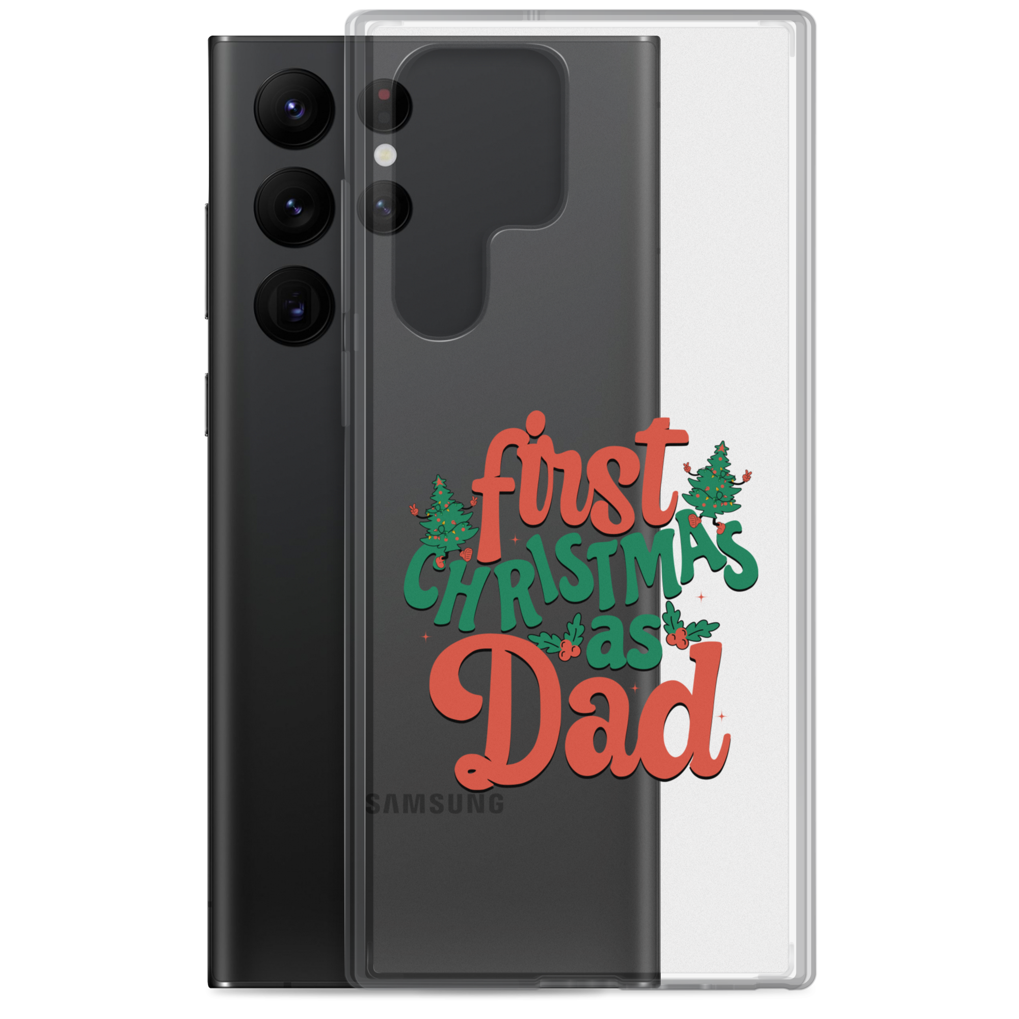 First Christmas As Dad Clear Case for Samsung®