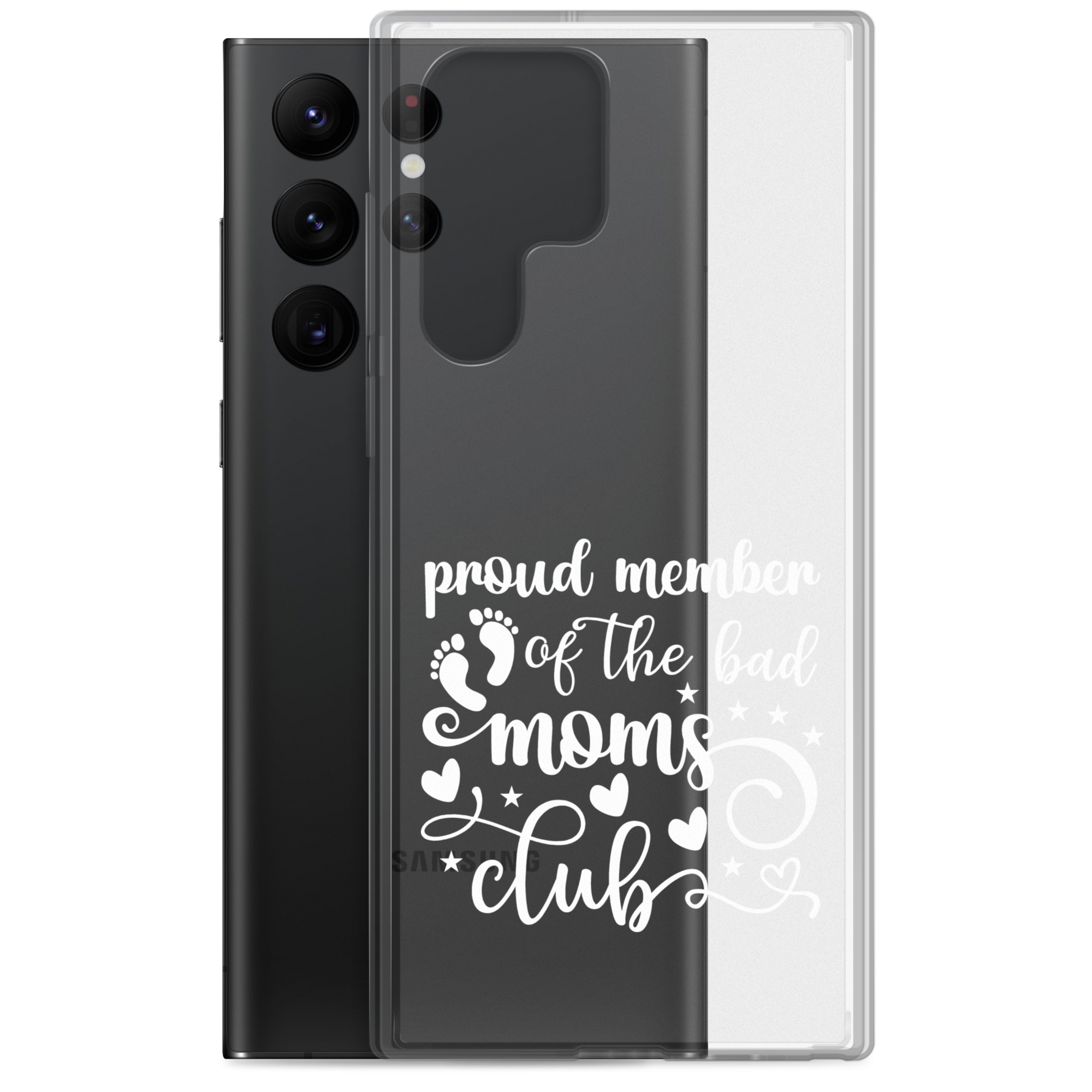 Proud Member Of The Bad Moms Club Clear Case for Samsung®