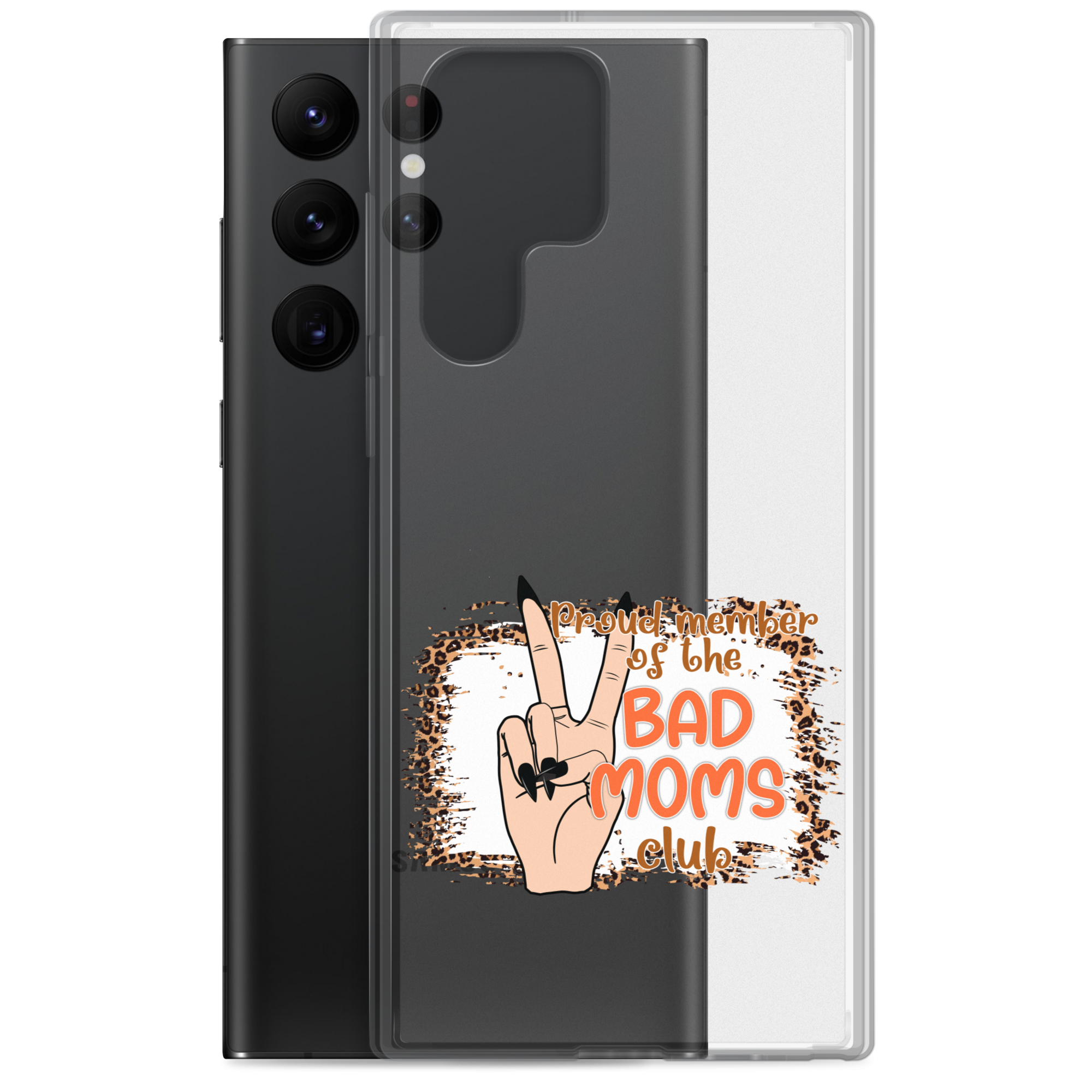 Proud Member Of The Bad Moms Club Clear Case for Samsung®