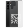 Surviving Motherhood One Meltdown At A Time Clear Case for Samsung®