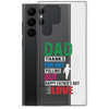 Dad Thanks For Not Pulling Out, Happy Father's Day, Love Clear Case for Samsung®