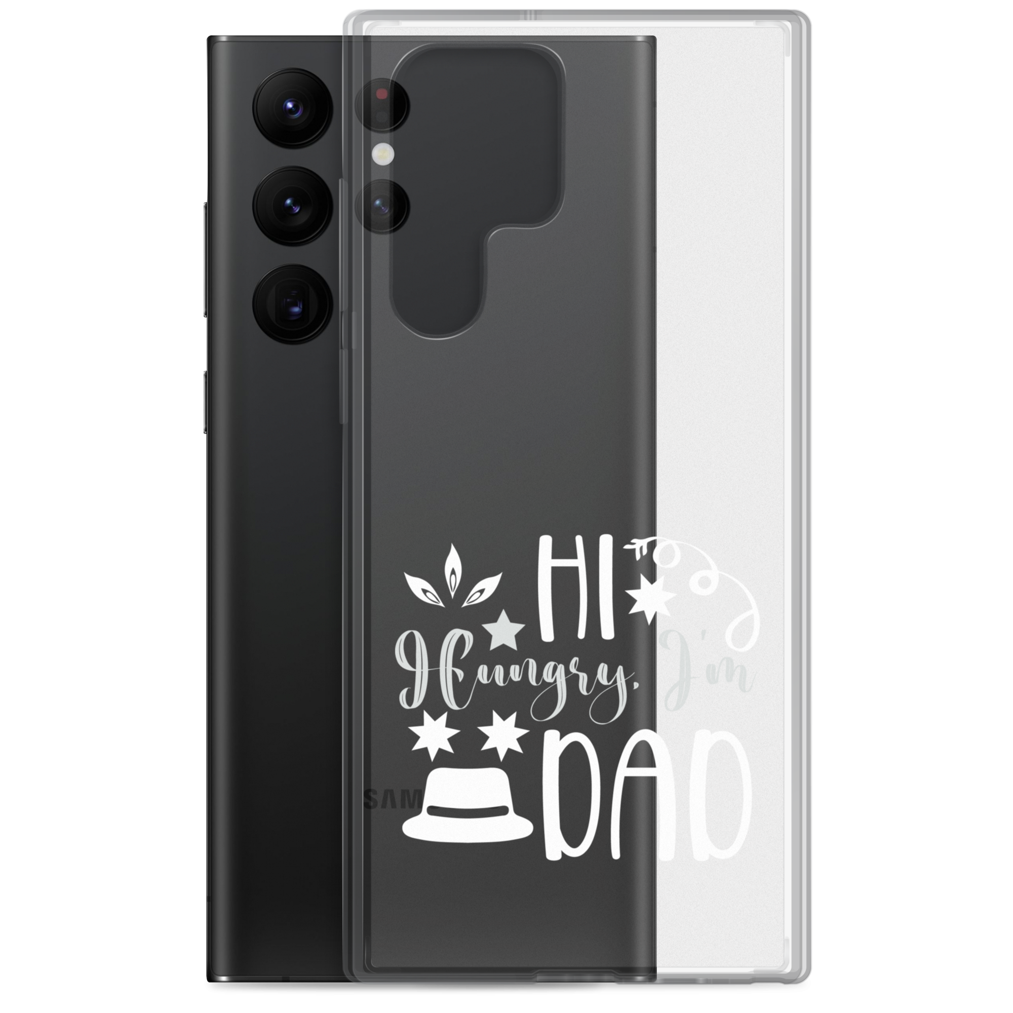 Hi, Hangry, I'm Dad. Clear Case for Samsung®