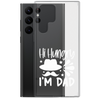 Hi, Hangry, I'm Dad. Clear Case for Samsung®